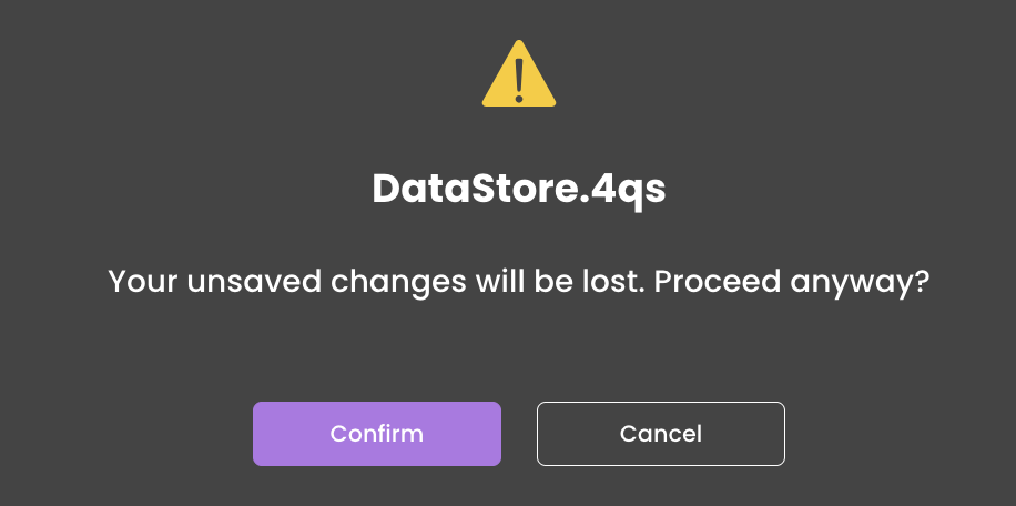 Qodly Studio warning prompt displaying a confirmation dialog when closing a tab with unsaved changes, showing options to Confirm or Cancel the action.
